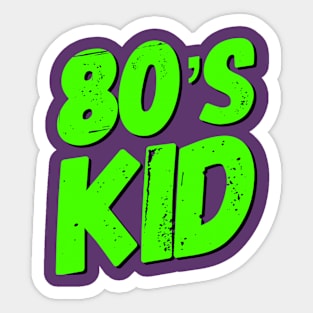 80’s Kid Sticker